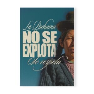 La Pachamama No Se Explota | notebook | A5 journal
